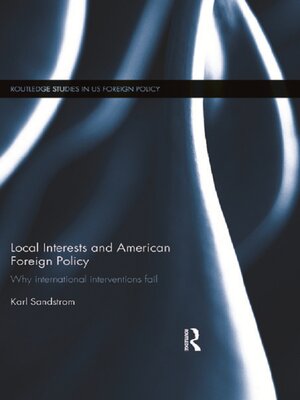 cover image of Local Interests and American Foreign Policy